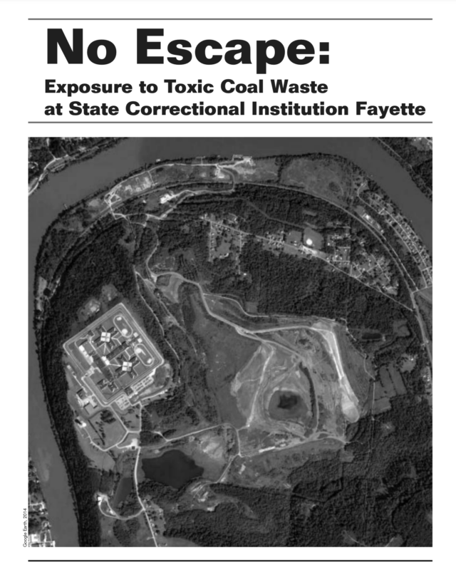 No Escape: Exposure to Toxic Coal Waste at State Correctional Institution Fayette (black and white version)