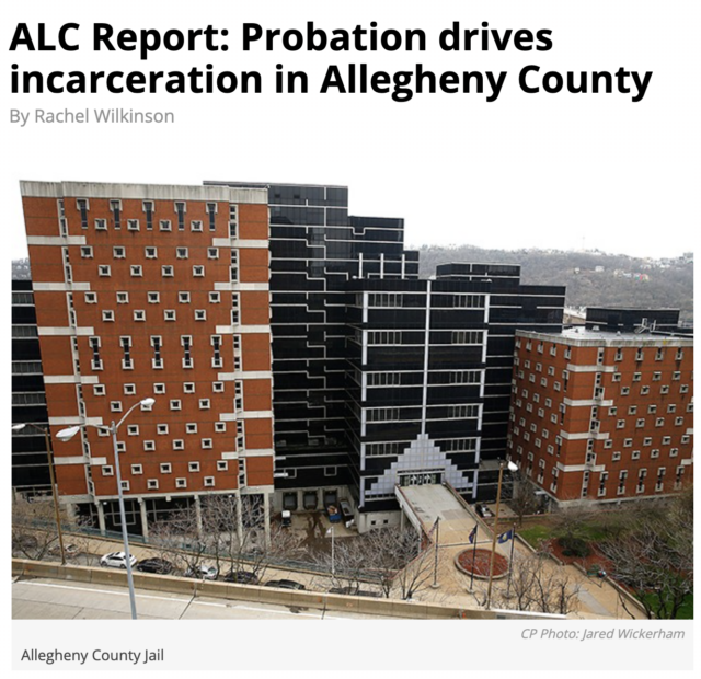 ALC Report: Probation drives incarceration in Allegheny County