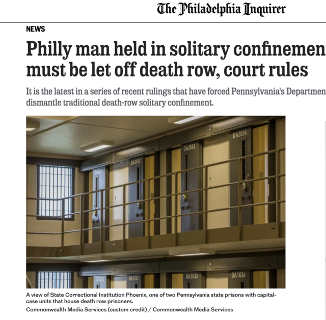 Philly man held in solitary confinement 33 years must be let off death row, court rules