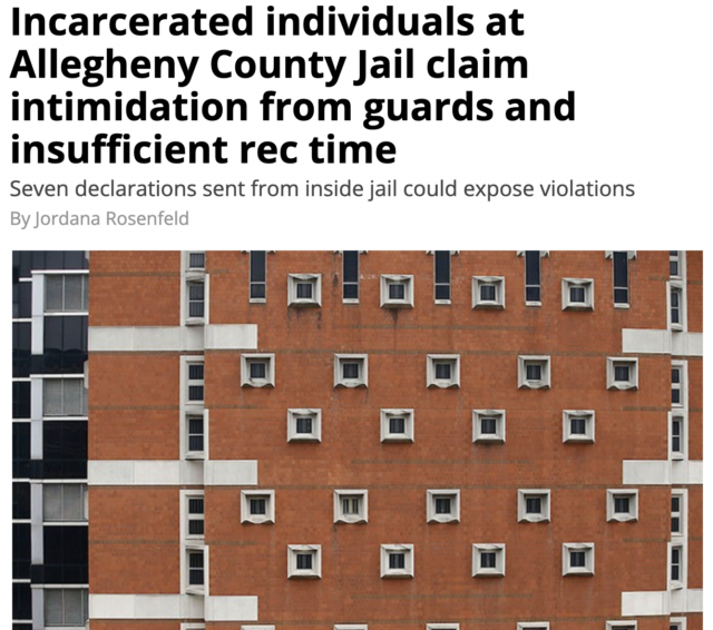 Incarcerated individuals at Allegheny County Jail claim intimidation from guards and insufficient rec time