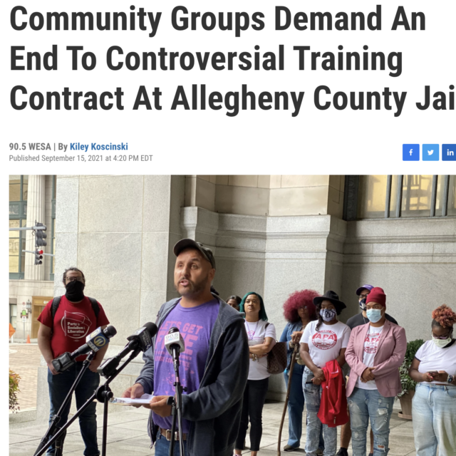 Community Groups Demand An End To Controversial Training Contract At Allegheny County Jail