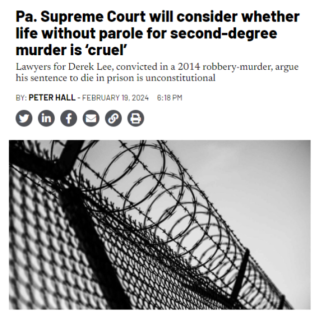 Pa. Supreme Court will consider whether life without parole for second-degree murder is ‘cruel’