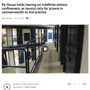 Pa. House holds hearing on indefinite solitary confinement, as lawsuit calls for prisons in commonwealth to end practice