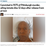 Convicted in 1975 of Pittsburgh murder, ailing inmate dies 12 days after release from prison