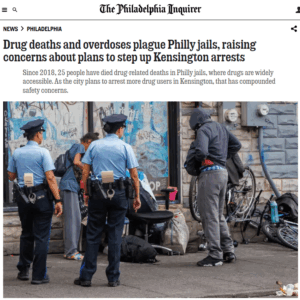 Drug deaths and overdoses plague Philly jails, raising concerns about plans to step up Kensington arrests