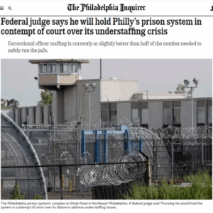 Federal judge says he will hold Philly’s prison system in contempt of court over its understaffing crisis