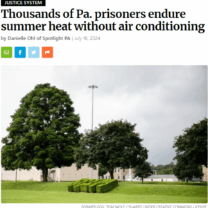 Thousands of Pa. prisoners endure summer heat without air conditioning