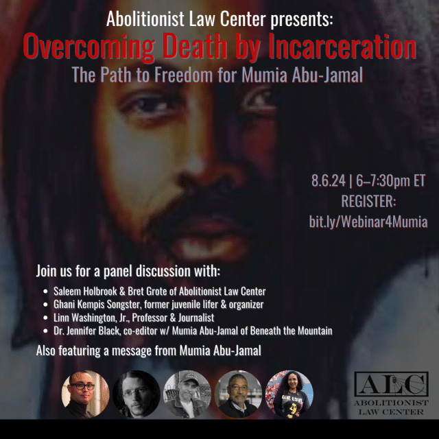 Aug. 6: Overcoming Death By Incarceration – The Path To Freedom for Mumia Abu-Jamal