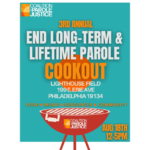 Aug. 18: 3rd Annual Cookout to End Long-Term & Lifetime Parole