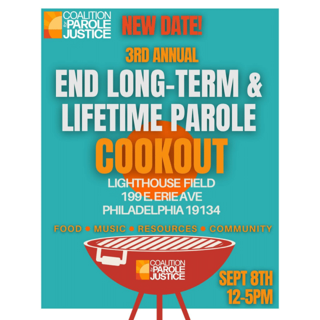 Sep. 8: 3rd Annual Cookout to End Long-Term & Lifetime Parole