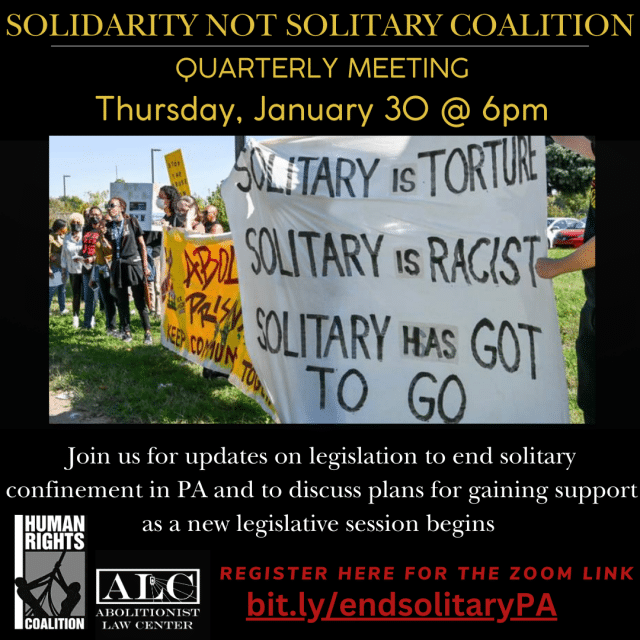 Jan. 30: Solidarity Not Solitary Coalition Quarterly Meeting