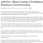 3rd Circ. Hints County's Probation Detainers Need Scrutiny