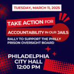 Mar. 11: Philadelphia Prison Oversight Board Rally