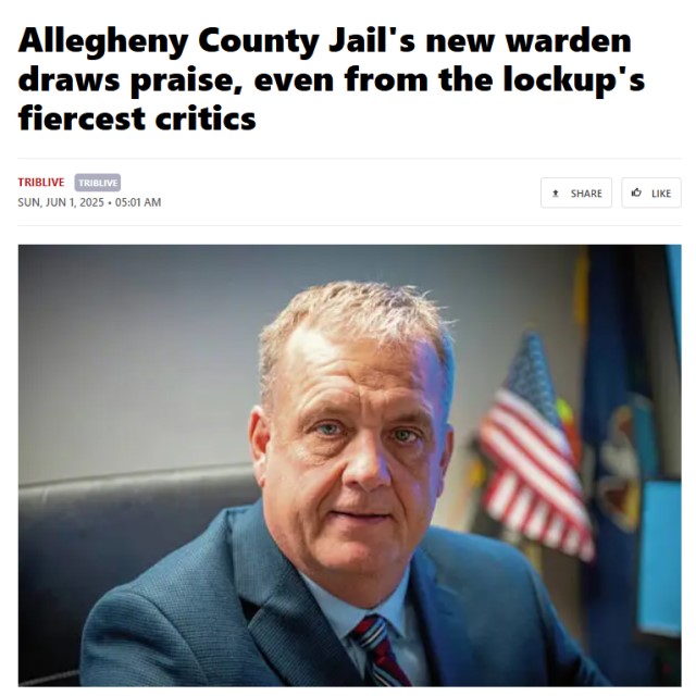 Allegheny County Jail's new warden draws praise, even from the lockup's fiercest critics