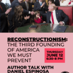 Jun. 12: Reconstructionism – A Conversation With Daniel Espinosa