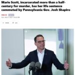 Marie Scott, incarcerated more than a half-century for murder, has her life sentence commuted by Pennsylvania Gov. Josh Shapiro