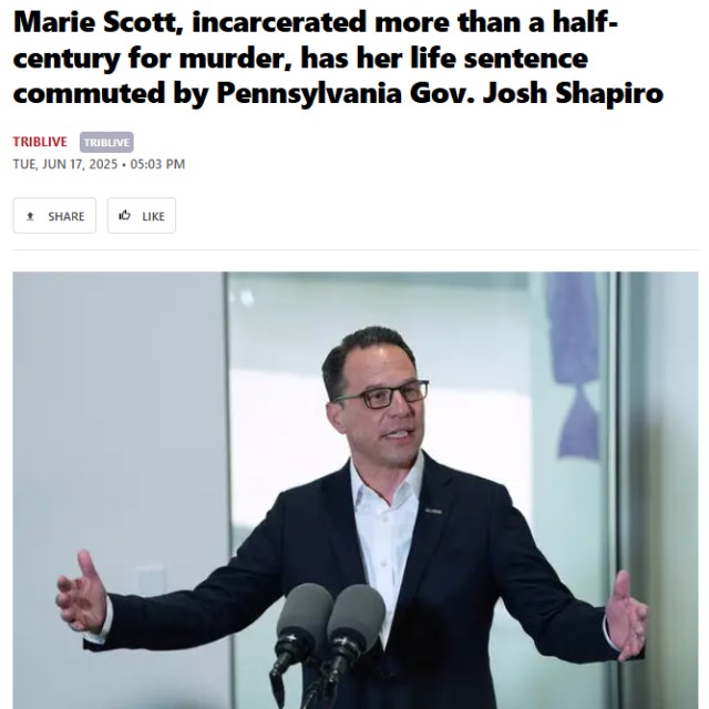 Marie Scott, incarcerated more than a half-century for murder, has her life sentence commuted by Pennsylvania Gov. Josh Shapiro