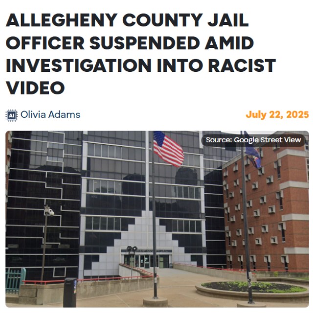 Allegheny County Jail Officer Suspended Amid Investigation Into Racist Video