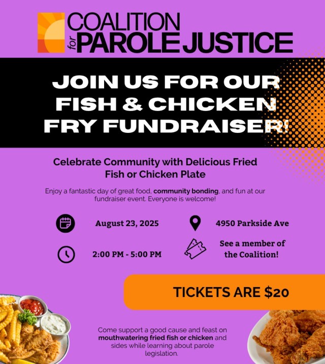 Aug. 23: Coalition for Parole Justice Fish & Chicken Fry Fundraiser