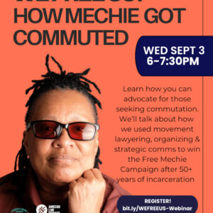 Sep. 3: We Free Us: How Mechie Got Commuted