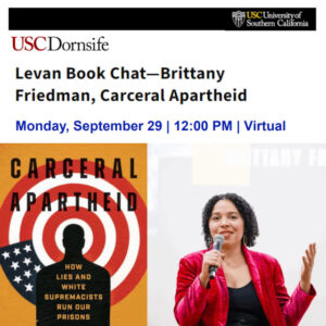 Sep. 29: Levan Book Chat: Brittany Friedman, Carceral Apartheid