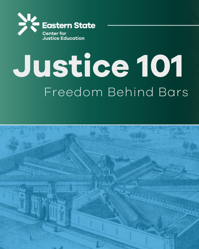Sep. 17: Justice 101: Freedom Behind Bars – The First Amendment and Incarceration in America