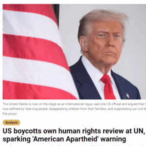 US boycotts own human rights review at UN, sparking 'American Apartheid' warning