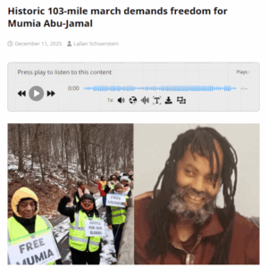Historic 103-mile march demands freedom for Mumia Abu-Jamal