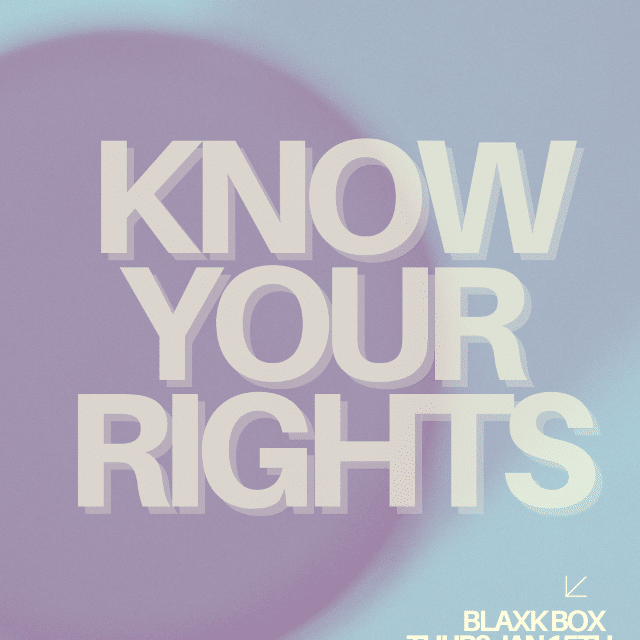 Jan. 15: Know Your Rights Training