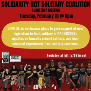 Feb. 10: Solidarity Not Solitary Coalition Quarterly Meeting