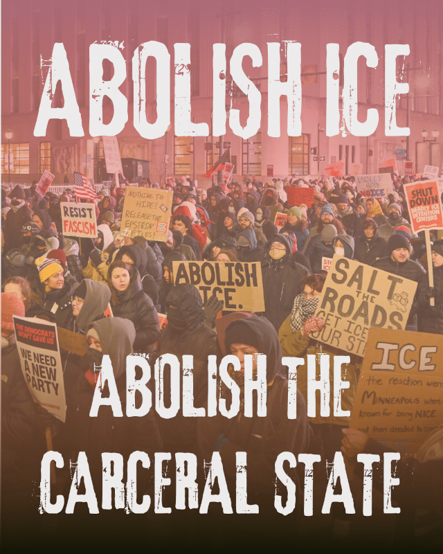 Standing with Minnesota: Abolish ICE and the Carceral State