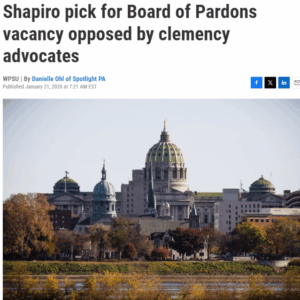 Shapiro pick for Board of Pardons vacancy opposed by clemency advocates