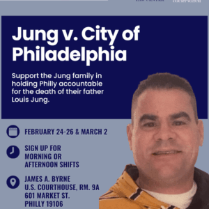 Feb. 24-Mar. 2: Pack the Court for Jung v. City of Philadelphia