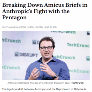 Breaking Down Amicus Briefs in Anthropic’s Fight with the Pentagon