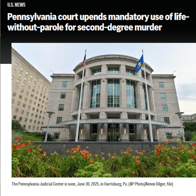 Pennsylvania court upends mandatory use of life-without-parole for second-degree murder