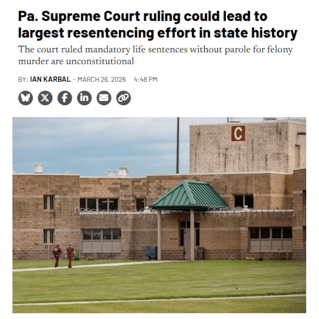 Pa. Supreme Court ruling could lead to largest resentencing effort in state history