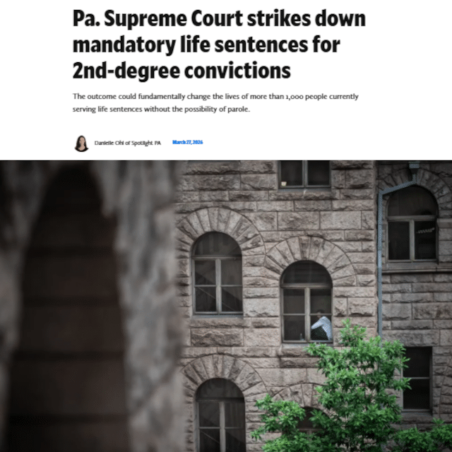 Pa. Supreme Court strikes down mandatory life sentences for 2nd-degree convictions