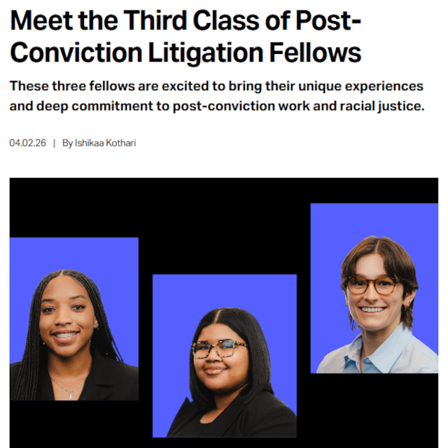 Meet the Third Class of Post-Conviction Litigation Fellows