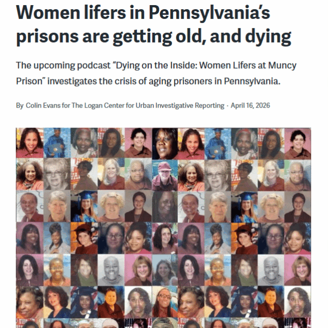 Women lifers in Pennsylvania’s prisons are getting old, and dying