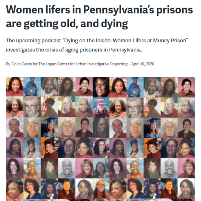 Women lifers in Pennsylvania’s prisons are getting old, and dying