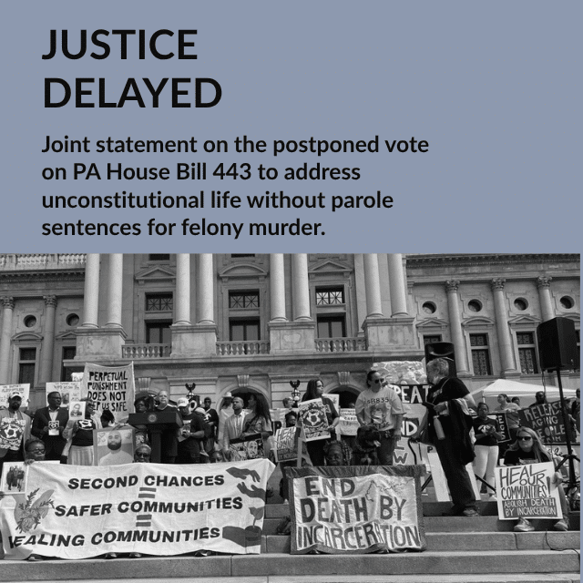 Justice Delayed: Joint Statement on the Postponed Vote on PA House Bill 443