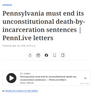Opinion: Pennsylvania must end its unconstitutional death-by-incarceration sentences