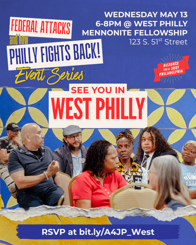 May 13: Federal Attacks and How Philly Fights Back!