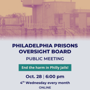 Oct. 28: Philadelphia Prison Oversight Board Monthly Meeting