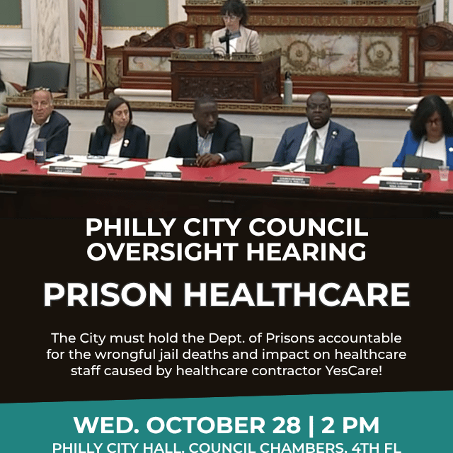 Oct. 28: Philadelphia City Council Oversight Hearing on Prison Healthcare